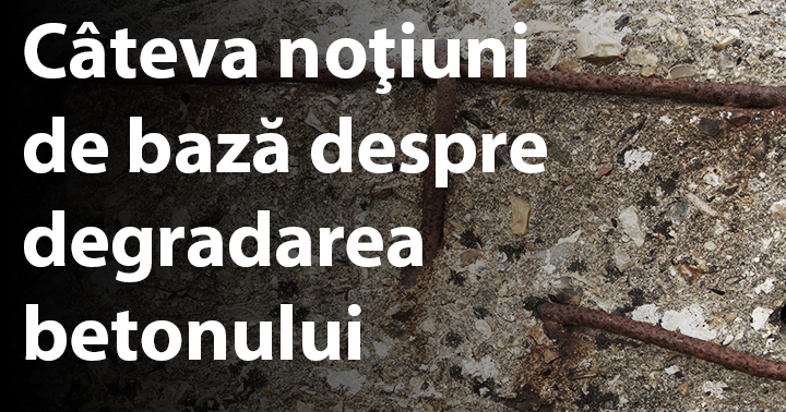 Betonul se degradează în timp